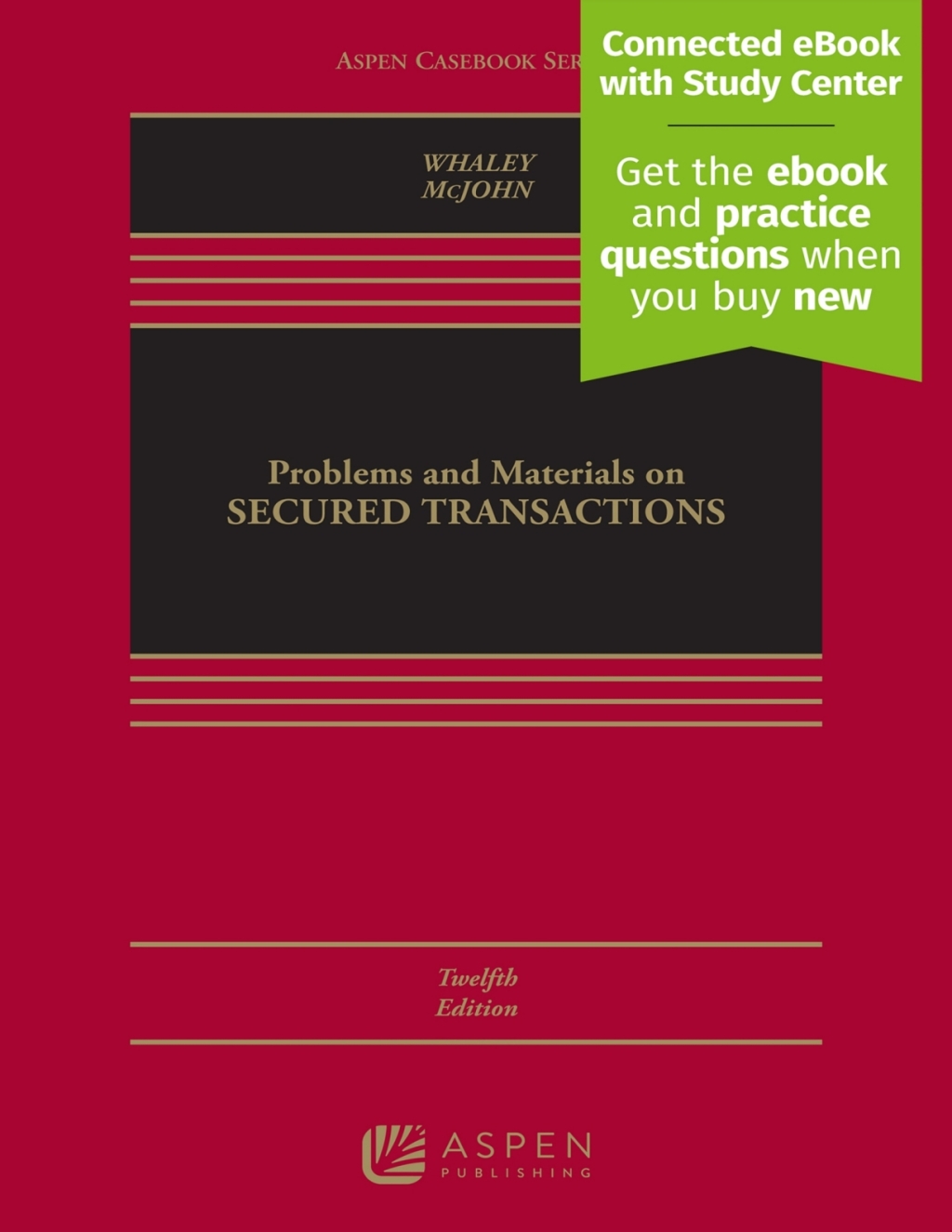 Problems and Materials on Secured Transactions [Connected eBook with Study Center] 12th Edition â€“ PDF/EPUB Version Downloadable